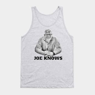 Joe Knows Tank Top